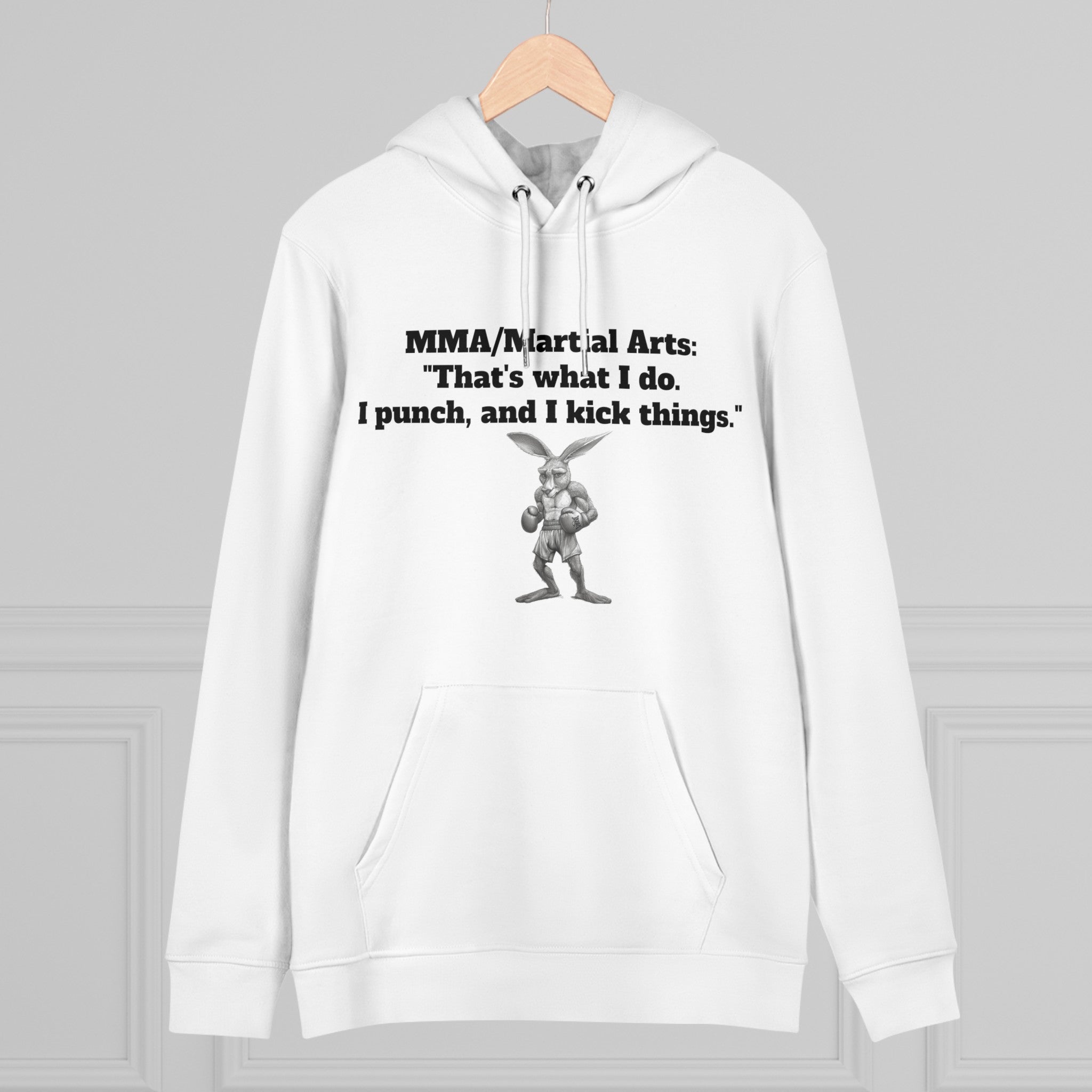Fighter’s Creed: 'That's What I Do. I Punch, and I Kick Things.' Kangaroo Boxer Pose Unisex Cruiser Hoodie