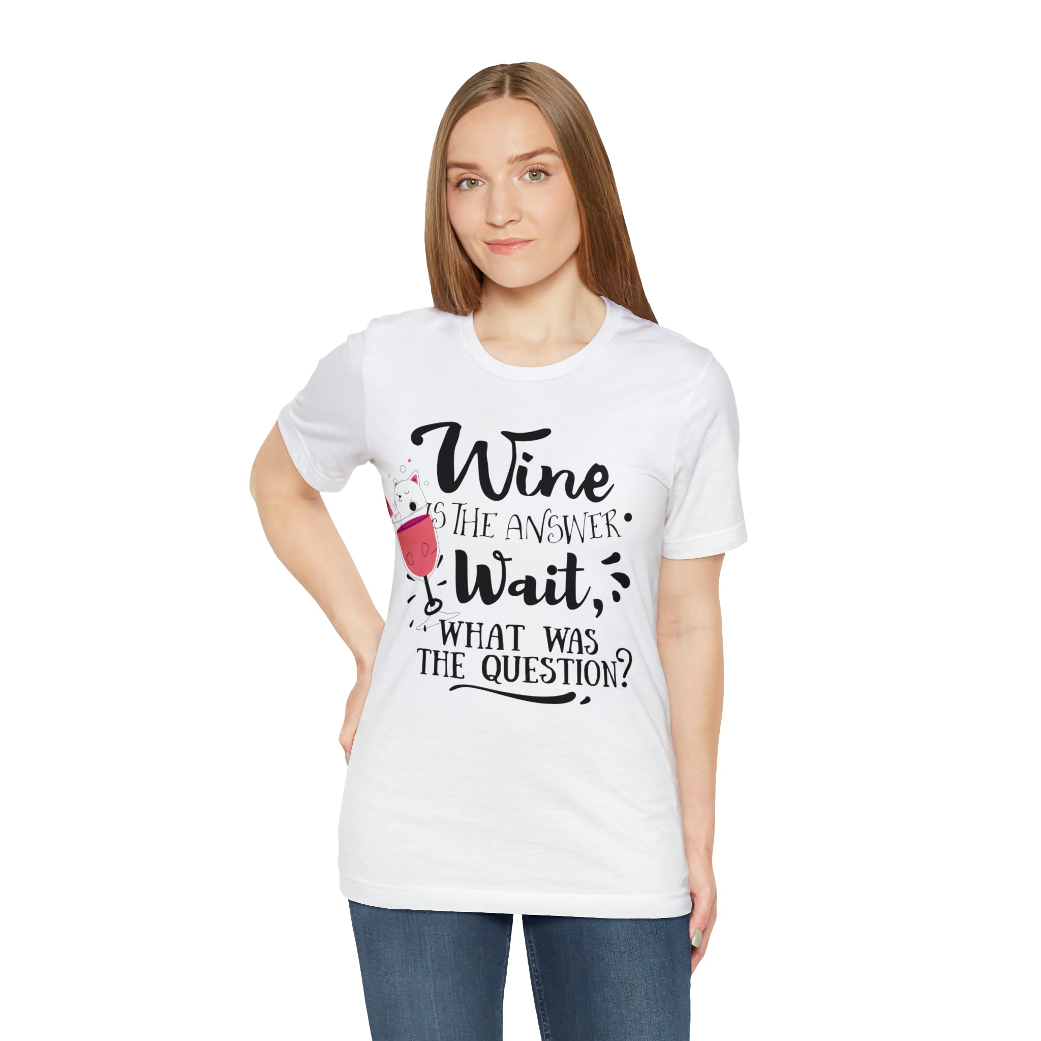 Women's Jersey Short Sleeve Tee -- "Wine is the Answer, Wait What's the Question?" T-shirt for Wine Lovers Gift for Her