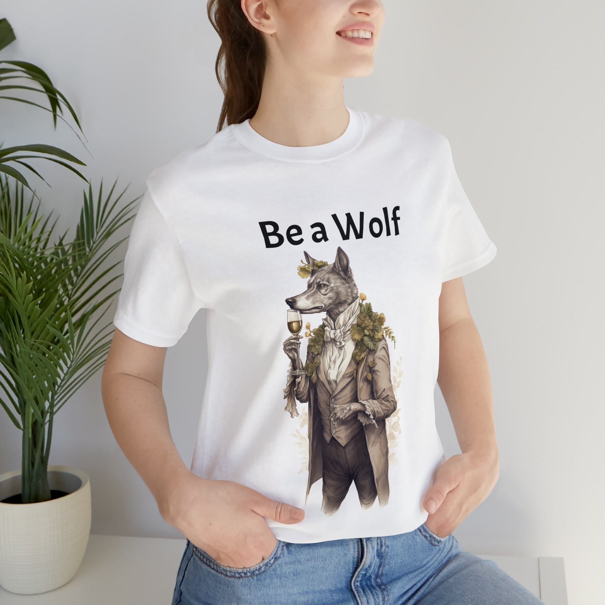 Unisex Jersey Short Sleeve Tee" "Be a Wolf"