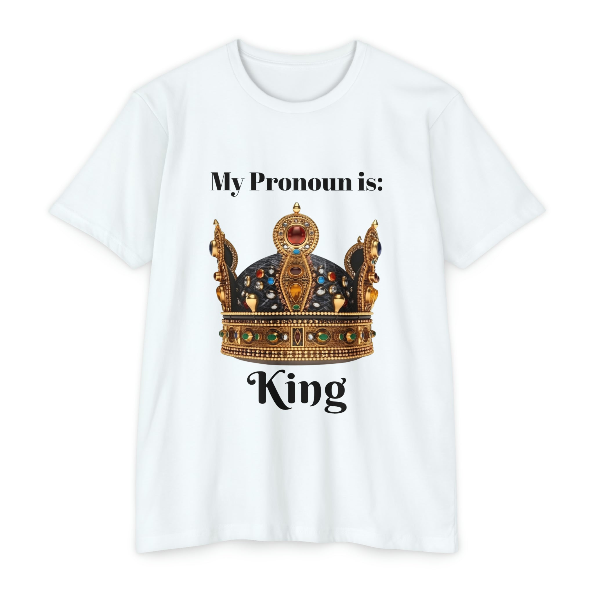 👑 My Pronoun is...King Unisex CVC Jersey T-shirt - Empowering Gender Identity Expression | Stylish and Inclusive Apparel