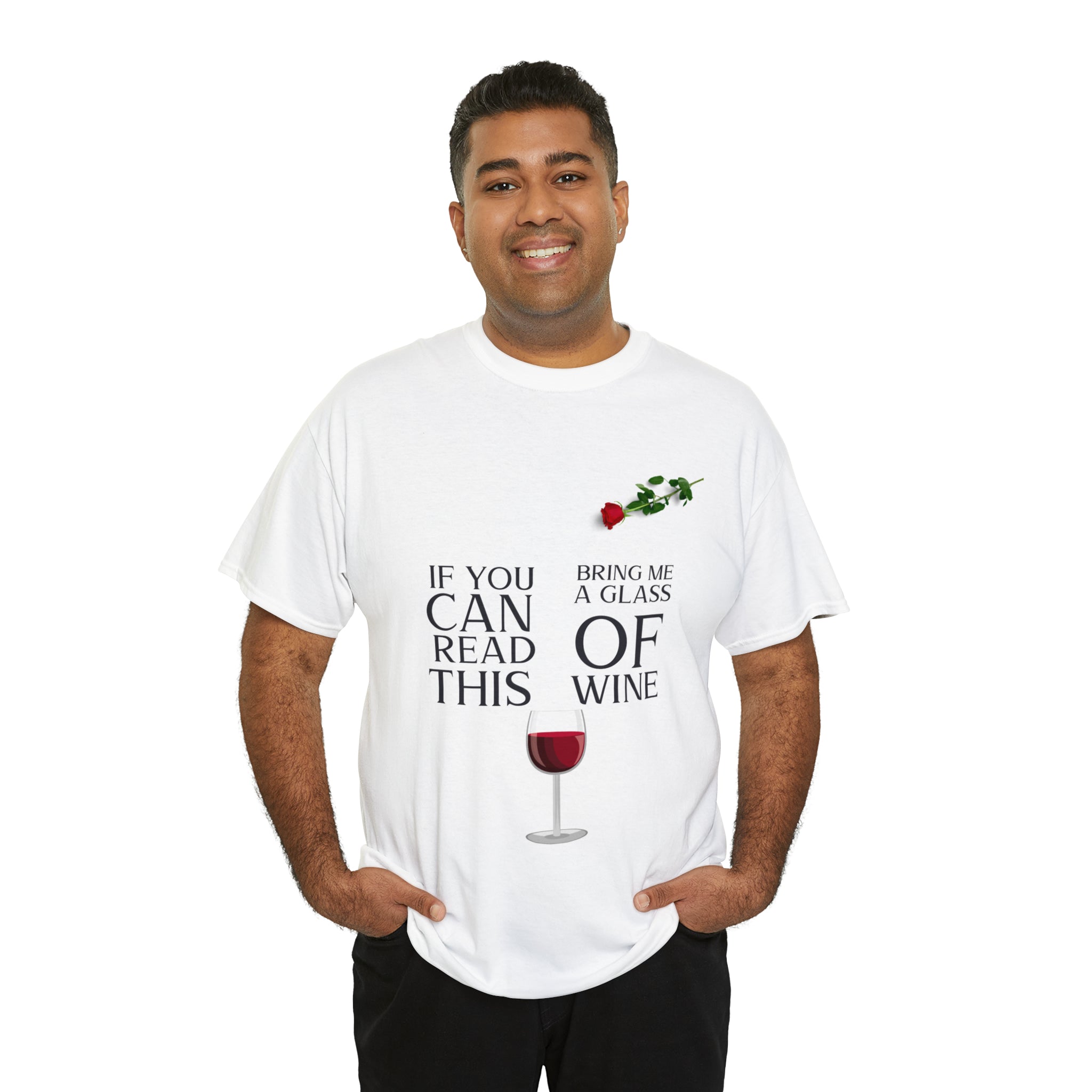 Women's Heavy Cotton Tee--"If You Can Read This Bring Me a Glass of Wine" T-Shirt for Her and Wine Lovers