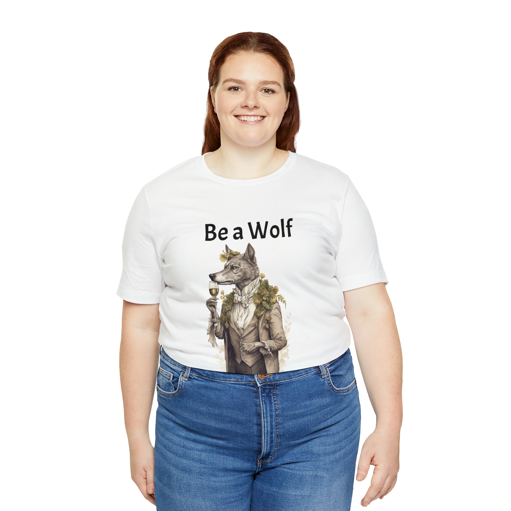 Unisex Jersey Short Sleeve Tee" "Be a Wolf"