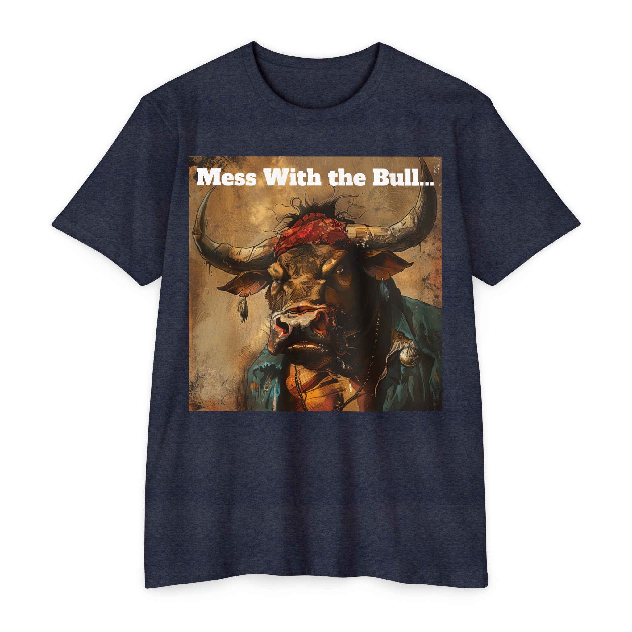The image features a robust and detailed bull illustration on a unisex CVC jersey t-shirt, showcasing the muscular build and intense gaze of the bull, perfectly reflecting the shirt's "Mess with the Bull" theme. The fabric's quality is evident, promising both style and durability, while the design appeals to those who appreciate a blend of artistry and attitude in their fashion choices.