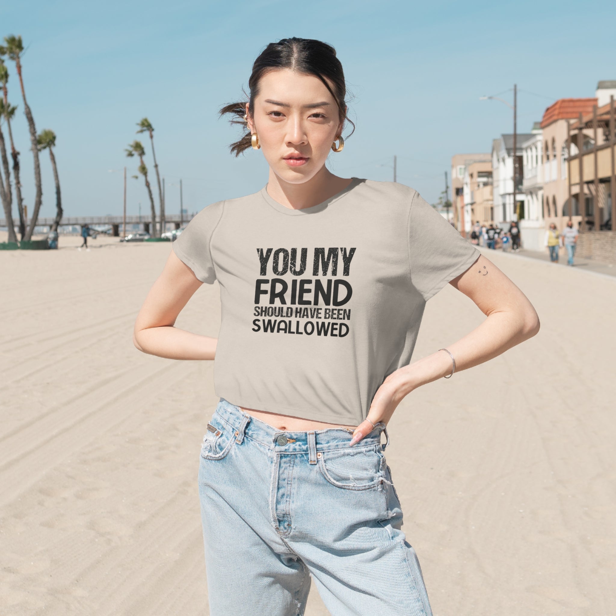 "You, My Friend, Should Have Been Swallowed" Hilarious Women's Flowy Cropped Tee - Edgy Humor, Cheeky Statement, Fashionable Crop Top Style