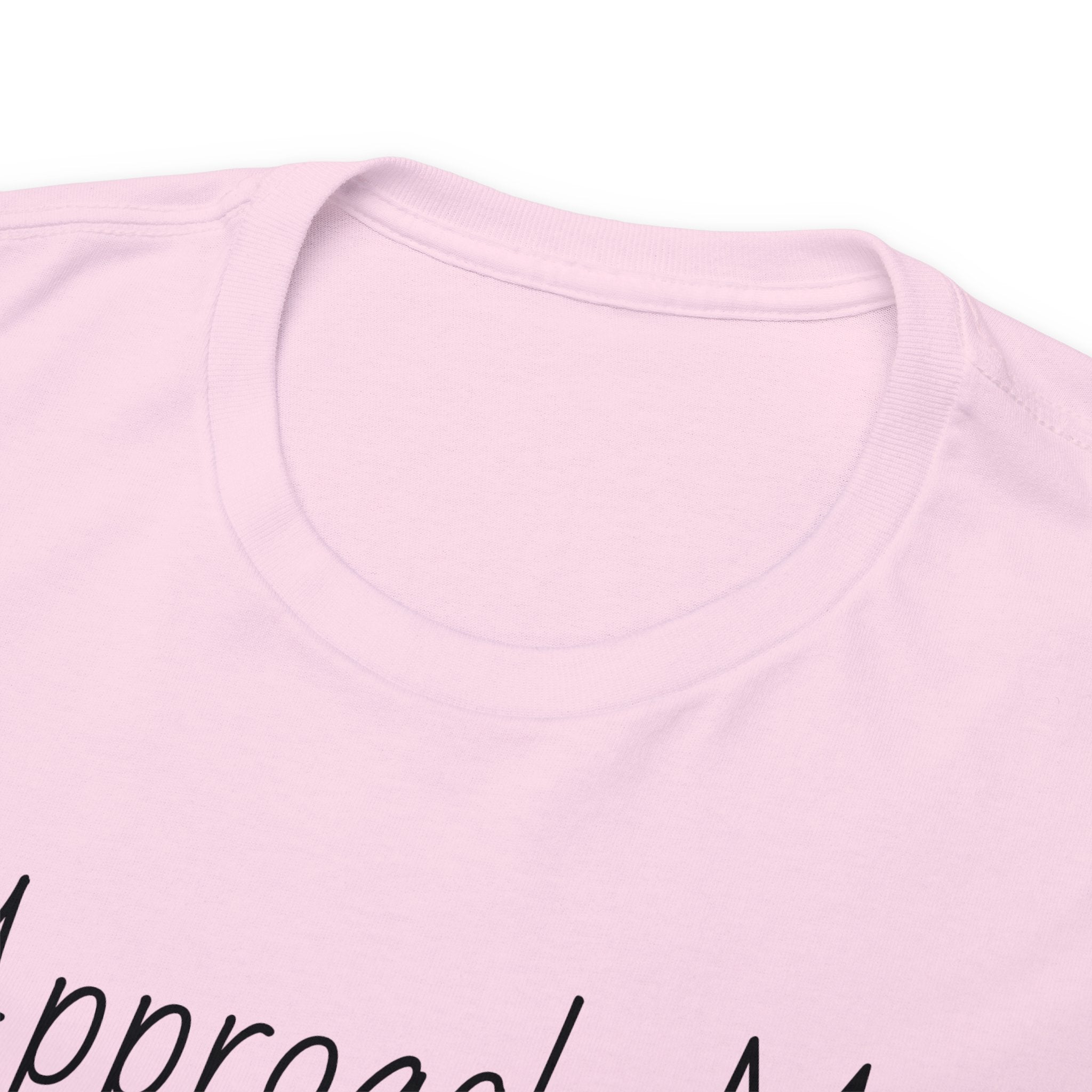 Dare to Date: The Ultimate 'Approach Me If You Dare' Challenge - A Women's Unisex Heavy Cotton Tee Perfect for Social Events, Recreational Activities, and Making Bold Statements