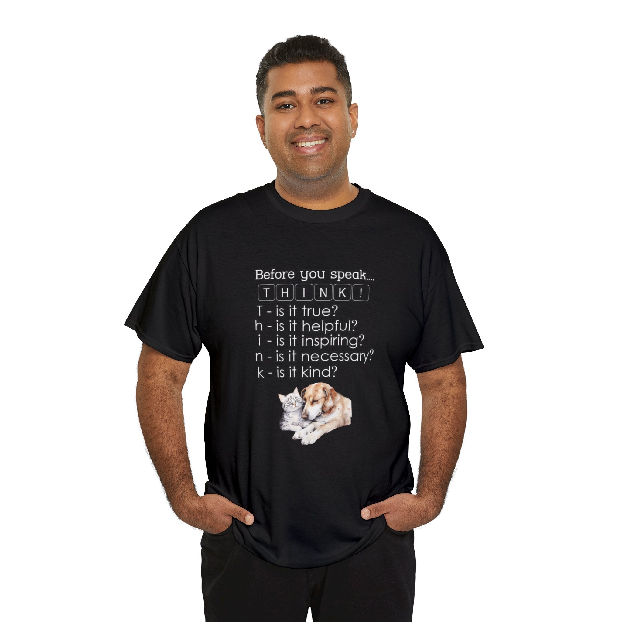 T.H.I.N.K Acronym Kindness Dog and Cat Comfy Friends Unisex Heavy Cotton Tee - Spread Positivity & Friendship