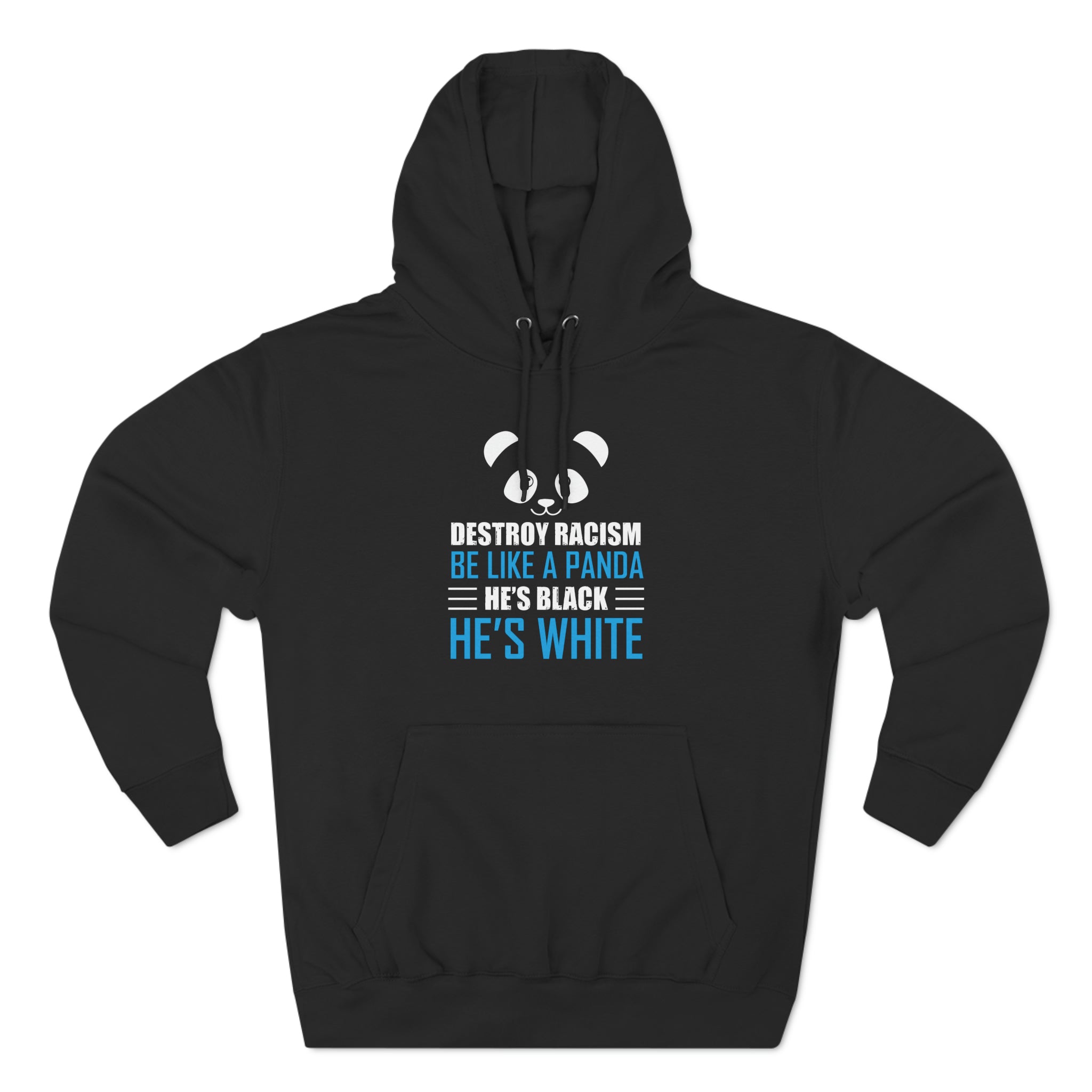 Funny Anti-Racism Panda Lover Unisex Pullover Hoodie for Gift with Funny and Meaningful Message Gift Idea for All Ages Christmas Gift