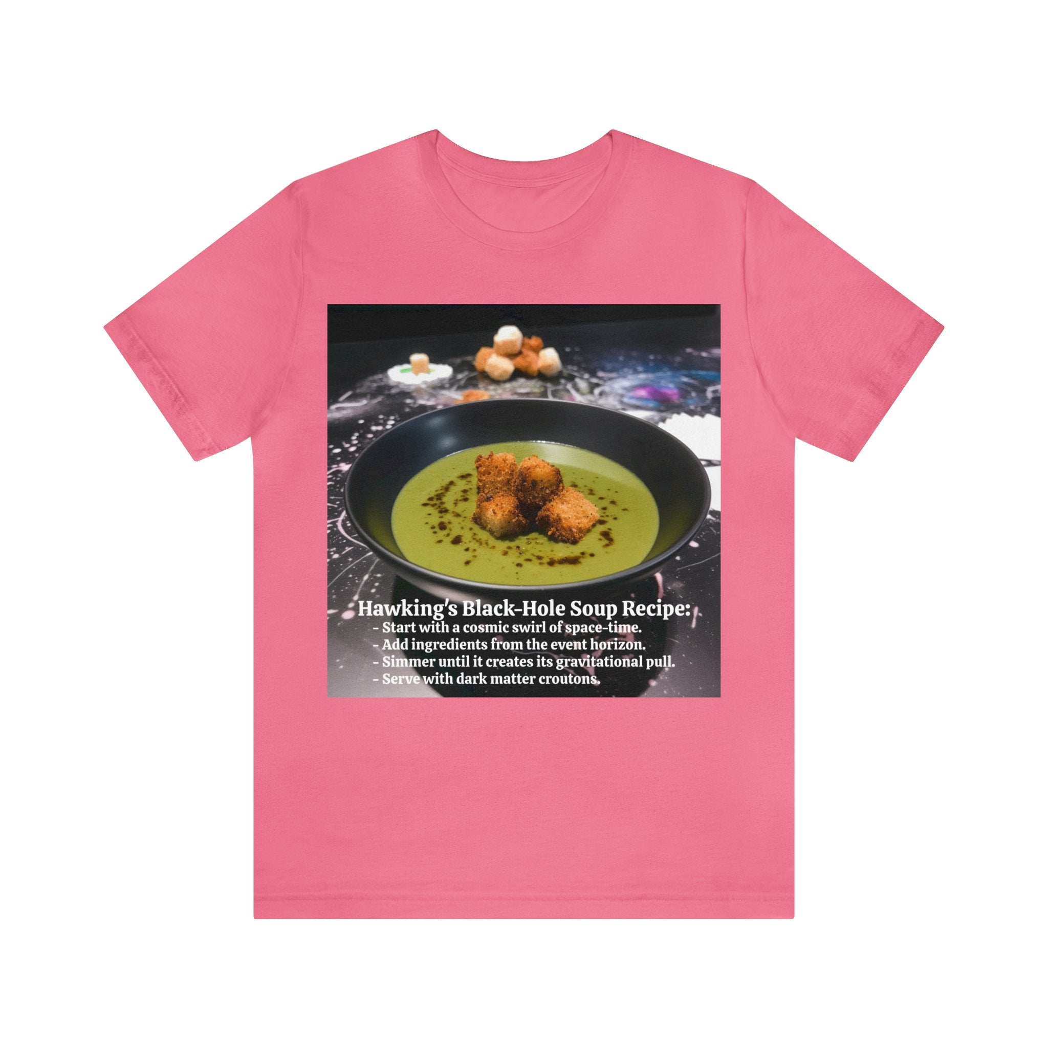 Show Your Charisma and Intellect with Hawking's Black-Hole Soup: A Cosmic Culinary Adventure Unisex Jersey Short Sleeve Tee