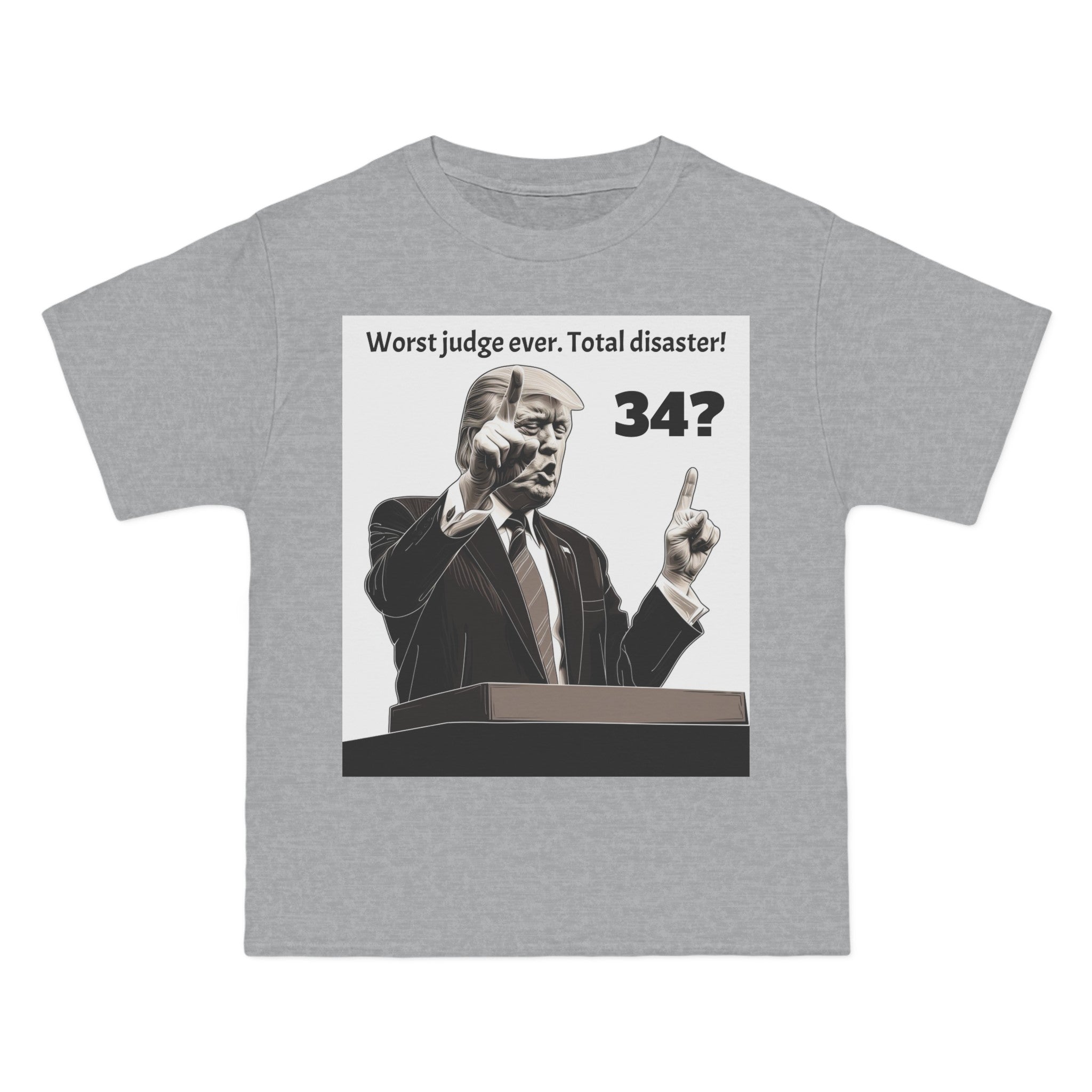 Judicial Joke: '34 Counts? Worst Judge Ever' Trump-Inspired Beefy-T® Short-Sleeve T-Shirt