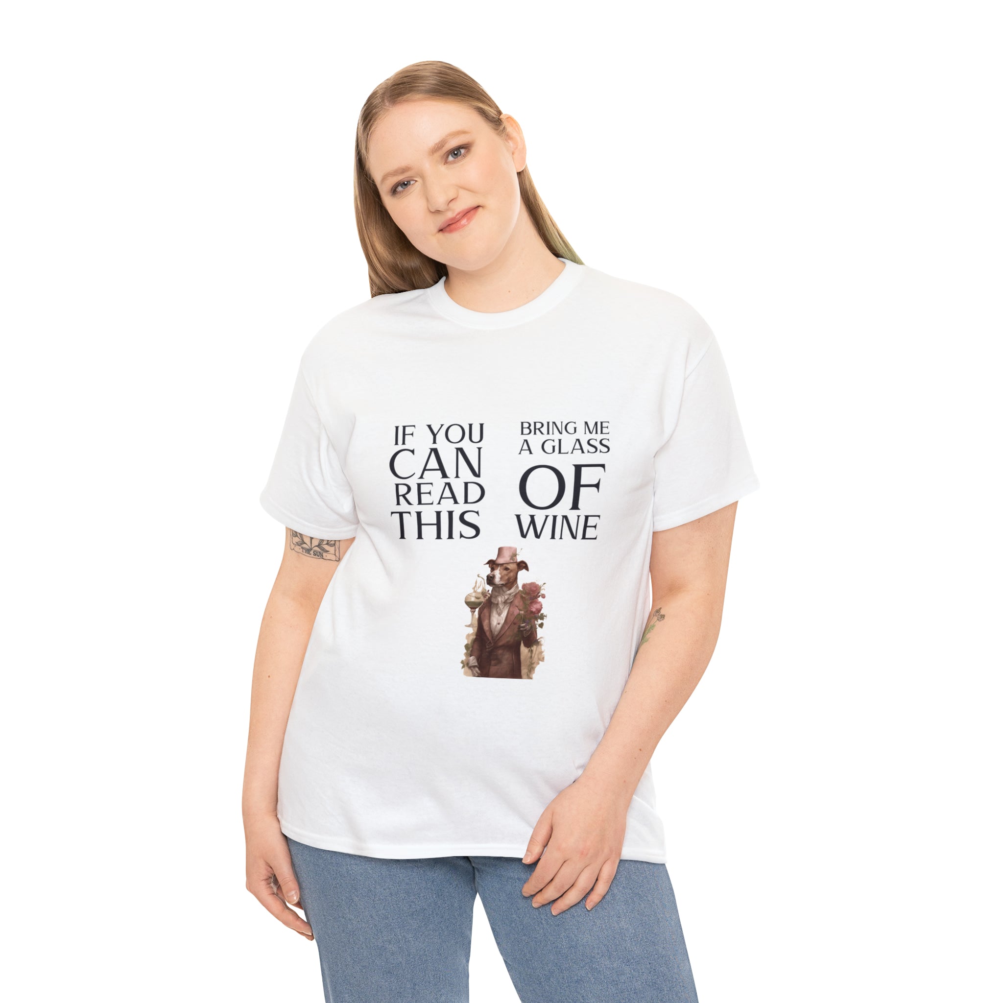 Women's Heavy Cotton Tee--"If You Can Read This Bring Me a Glass of Wine" T-Shirt for Her and Wine Lovers