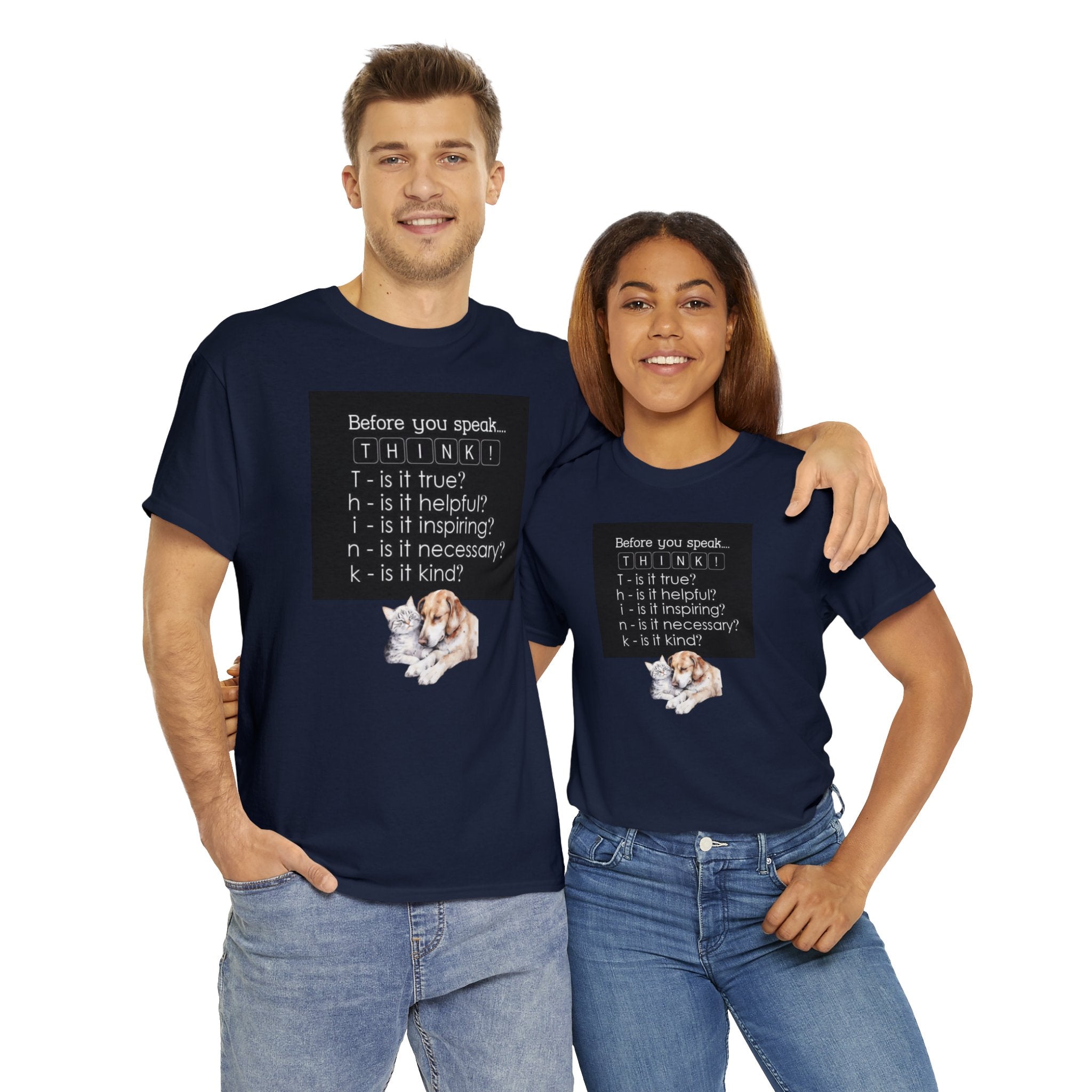 T.H.I.N.K Acronym Kindness Dog and Cat Comfy Friends Unisex Heavy Cotton Tee - Spread Positivity & Friendship