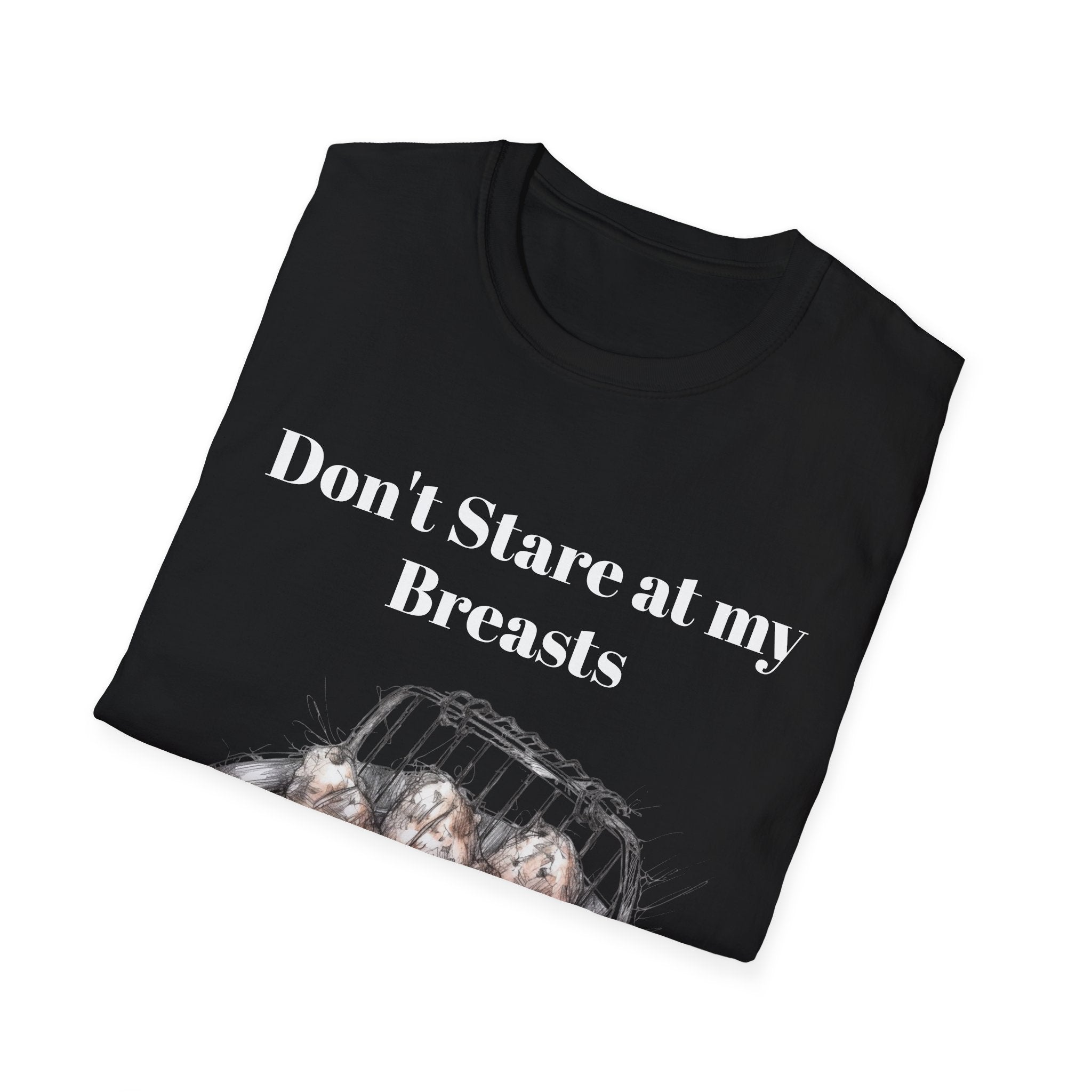 Don't Stare at My Chicken Breast" Humorous Unisex Softstyle T-Shirt - Perfect for Foodies and Comedy Lovers: A Playful Fashion Statement