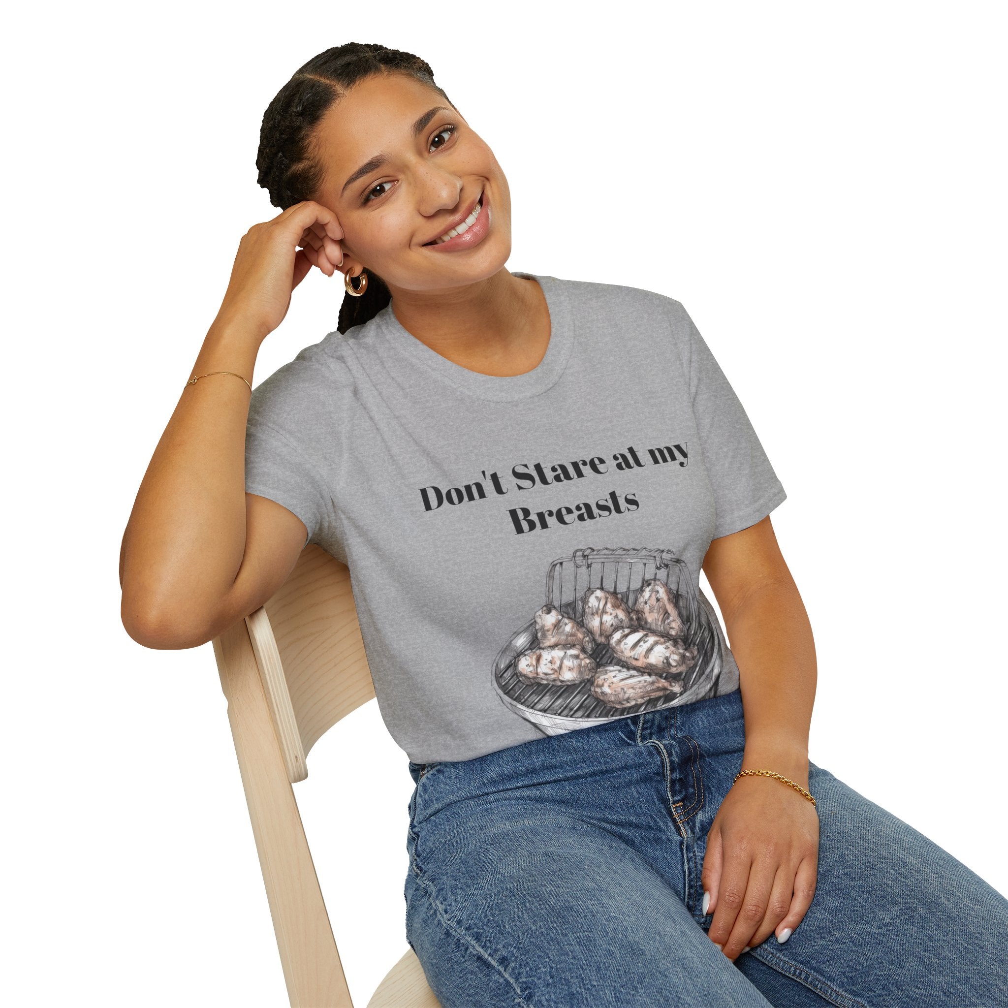 Don't Stare at My Chicken Breast" Humorous Unisex Softstyle T-Shirt - Perfect for Foodies and Comedy Lovers: A Playful Fashion Statement