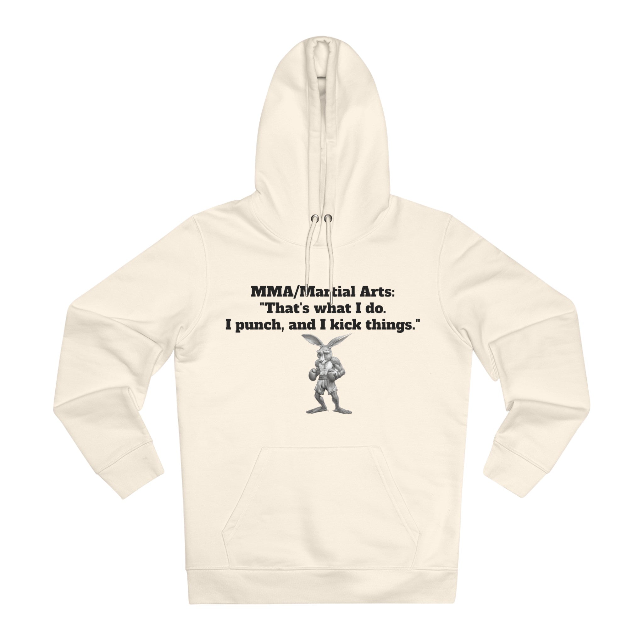 Fighter’s Creed: 'That's What I Do. I Punch, and I Kick Things.' Kangaroo Boxer Pose Unisex Cruiser Hoodie