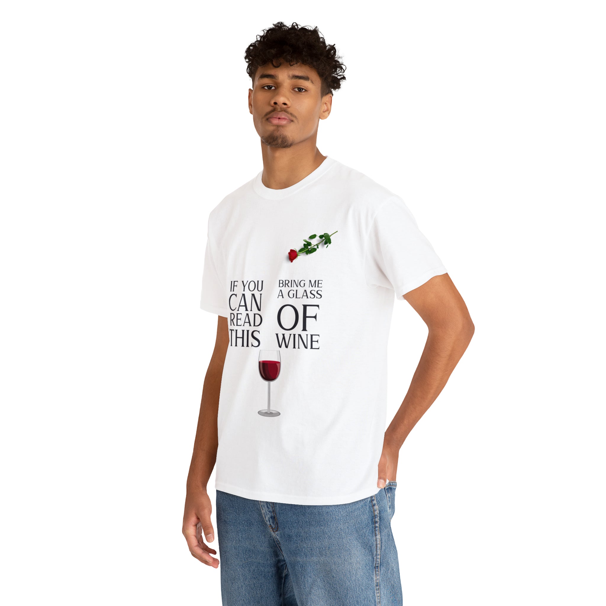 Women's Heavy Cotton Tee--"If You Can Read This Bring Me a Glass of Wine" T-Shirt for Her and Wine Lovers