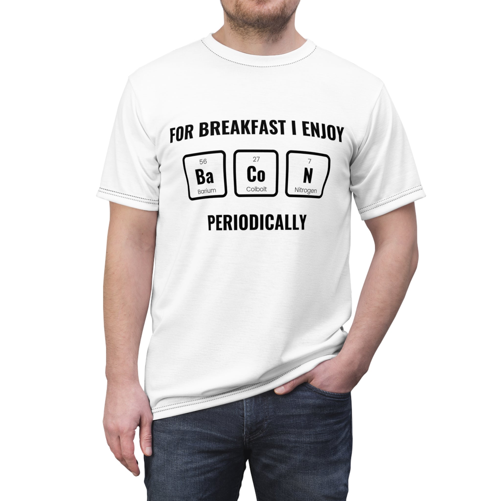 "For Breakfast, I Enjoy Bacon, Periodically" Funny Periodic Table Unisex Cut & Sew Tee (AOP) - Science Humor Meets Culinary Delight 2