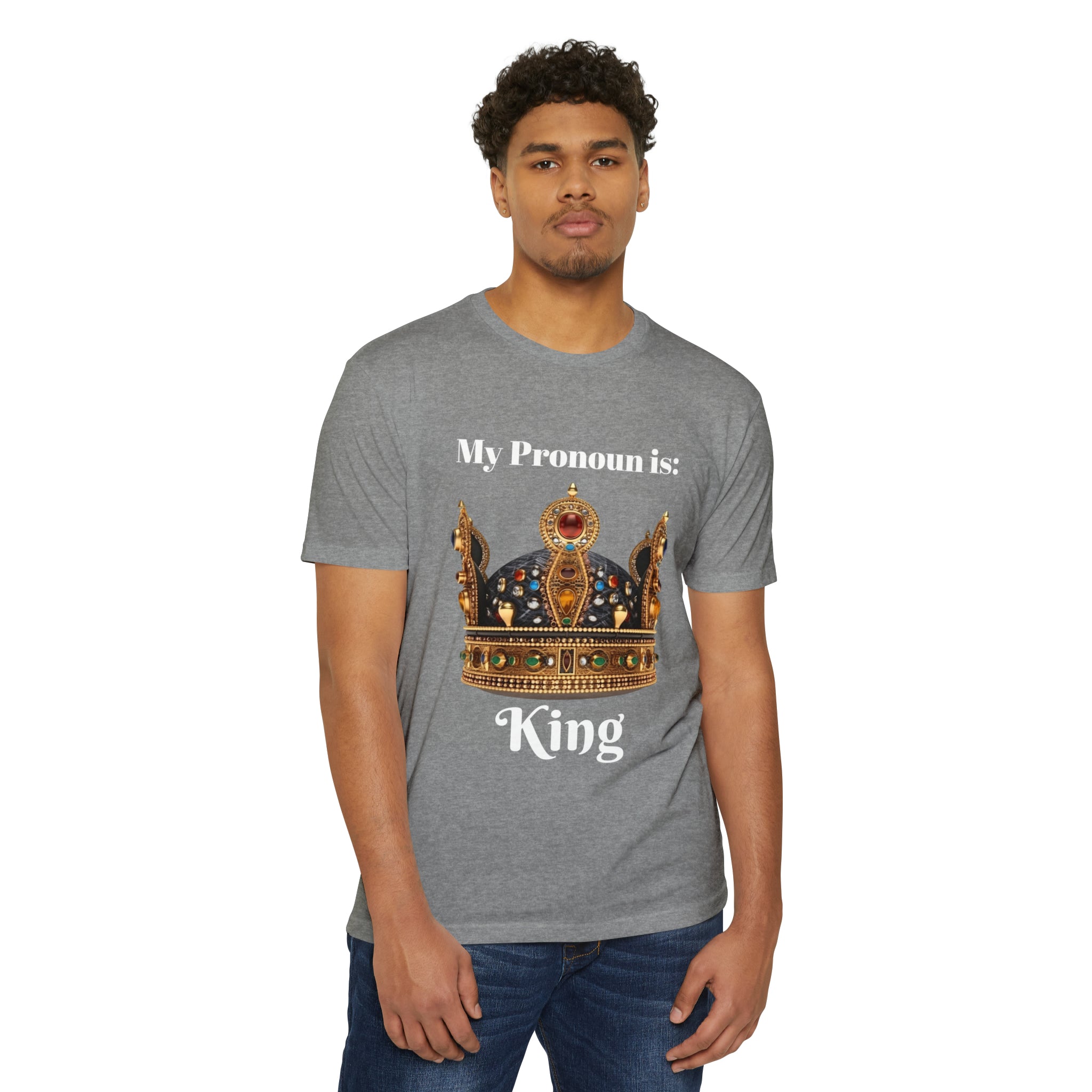 👑 My Pronoun is...King Unisex CVC Jersey T-shirt - Empowering Gender Identity Expression | Stylish and Inclusive Apparel