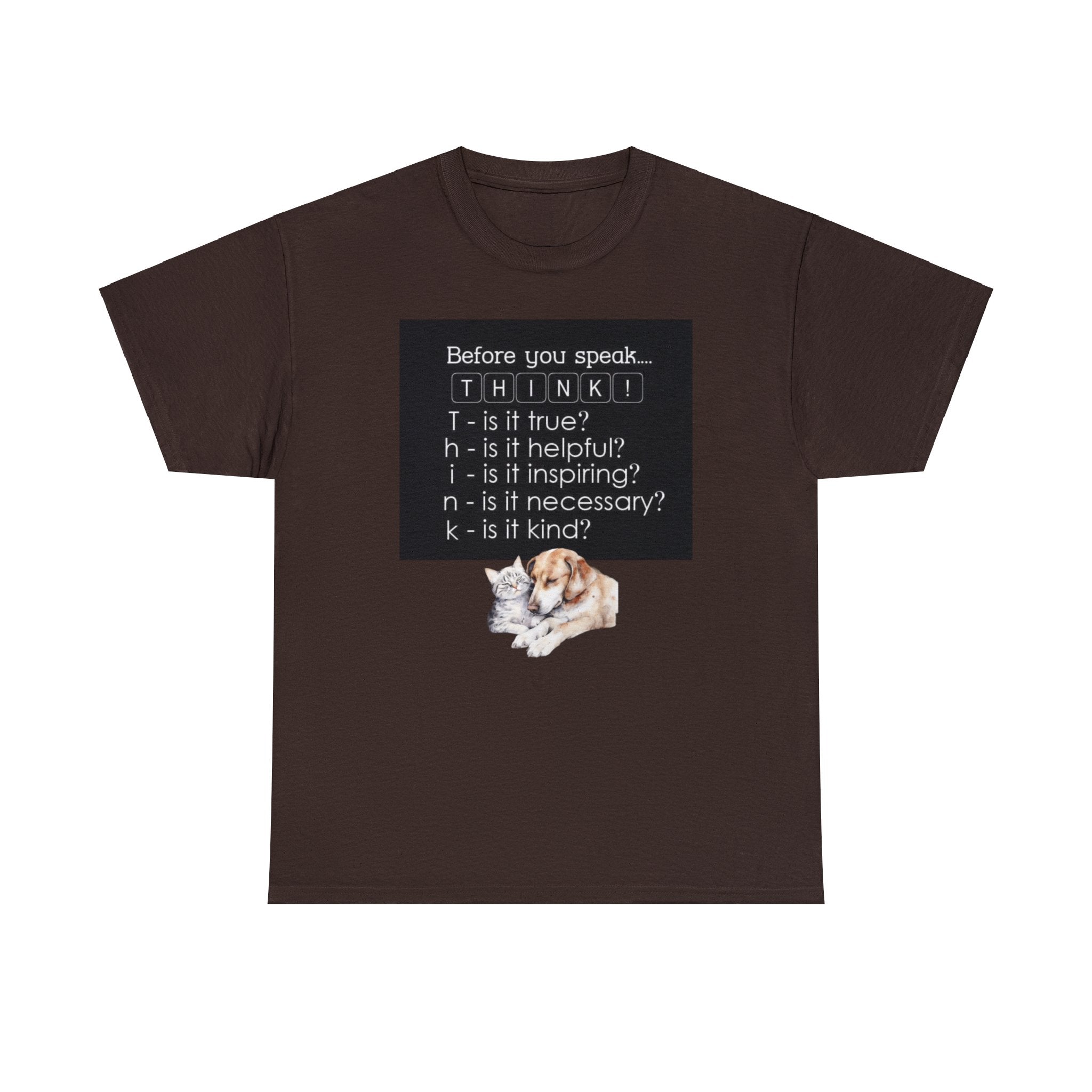 T.H.I.N.K Acronym Kindness Dog and Cat Comfy Friends Unisex Heavy Cotton Tee - Spread Positivity & Friendship