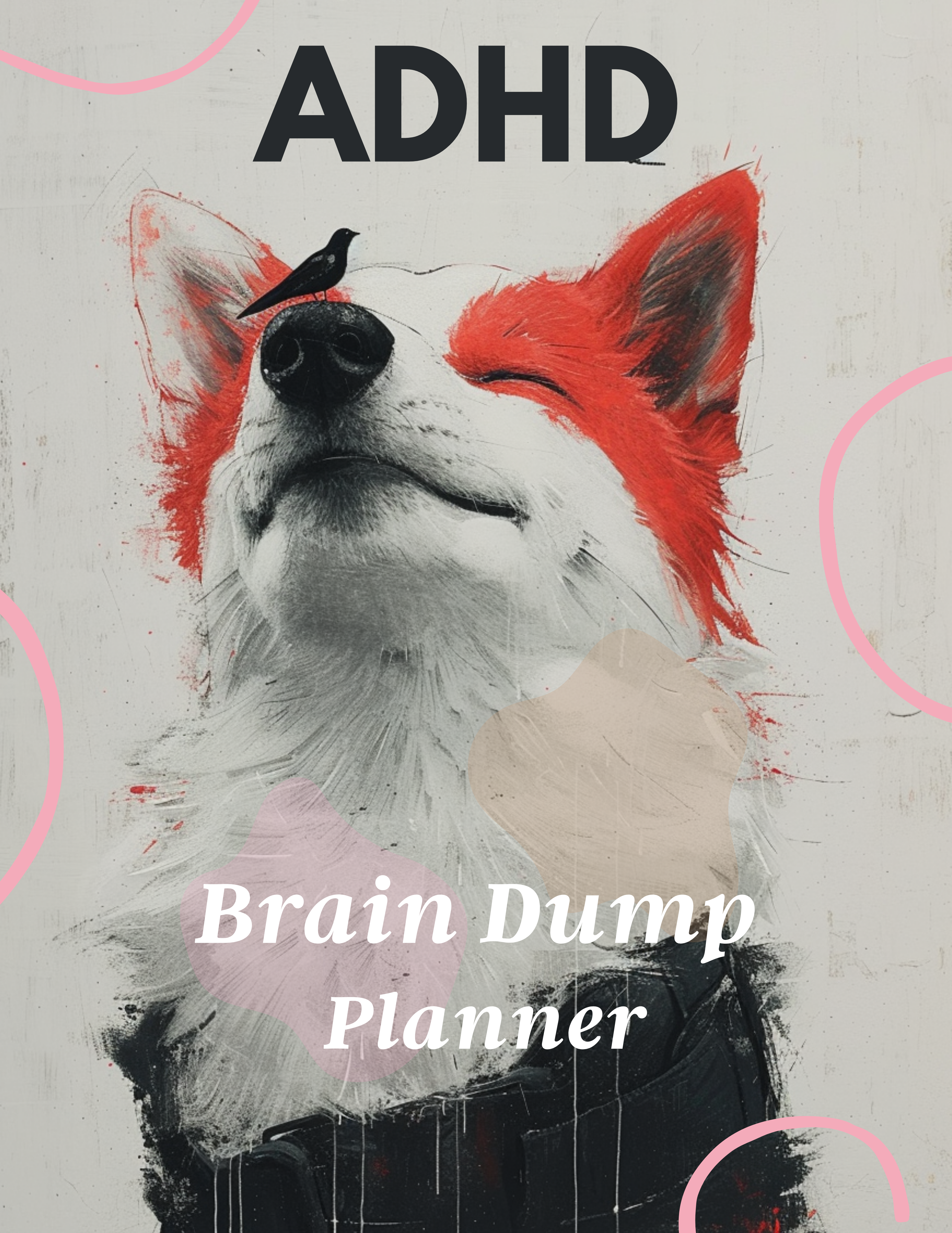 Great for Improving Memory and Cognitive Function for All Ages. ADHD Brain Dump Planner - 66 Pages of Organization, Focus, and Clarity for Managing ADHD