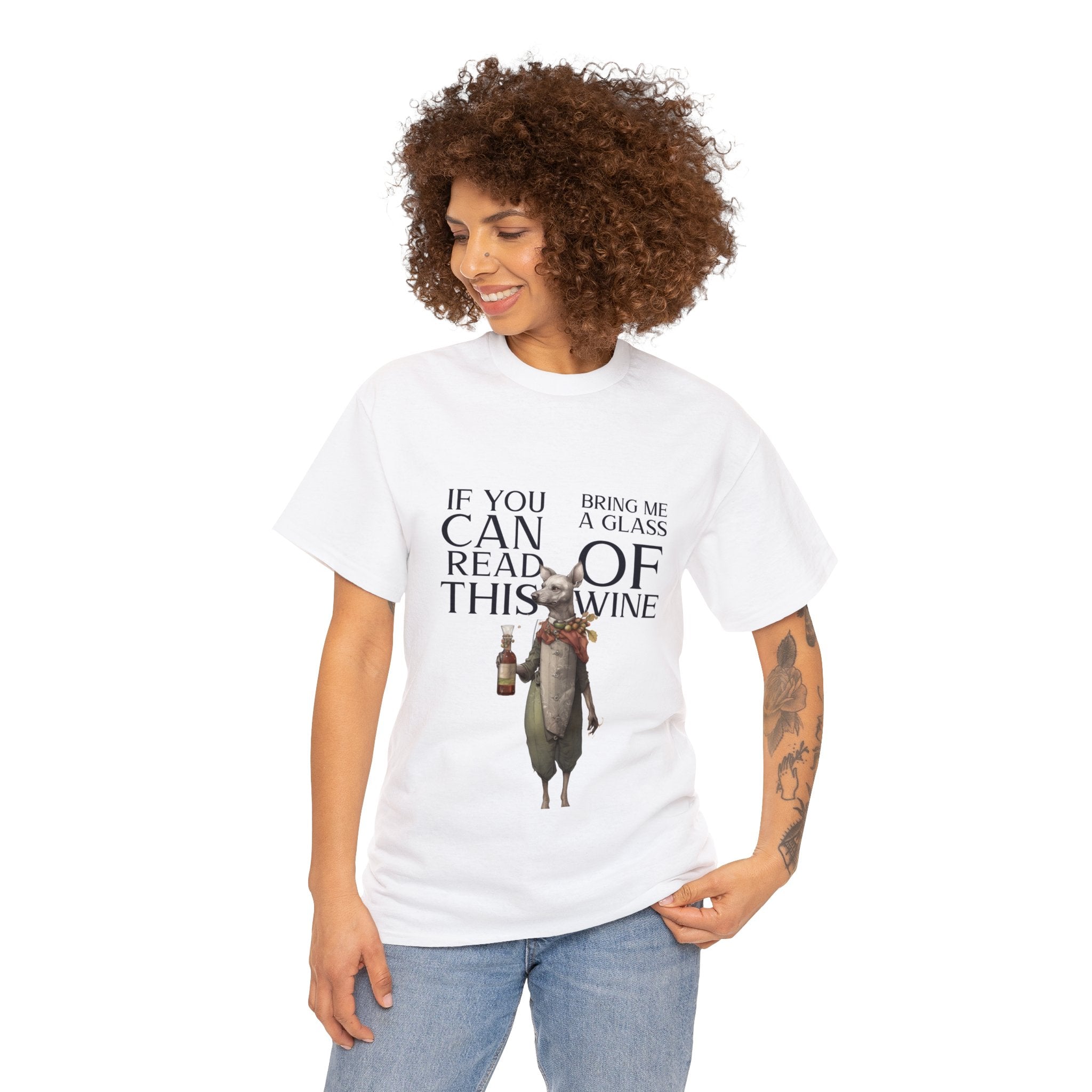 Cute Shirt Women's Heavy Cotton Tee--"If You Can Read This Bring Me a Glass of Wine" T-Shirt for Her and Wine Lovers