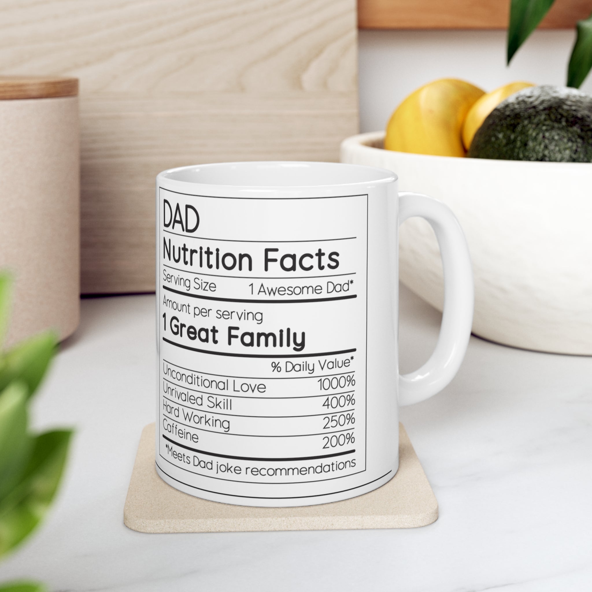 Dad Nutritional Facts Humorous Ceramic Mug