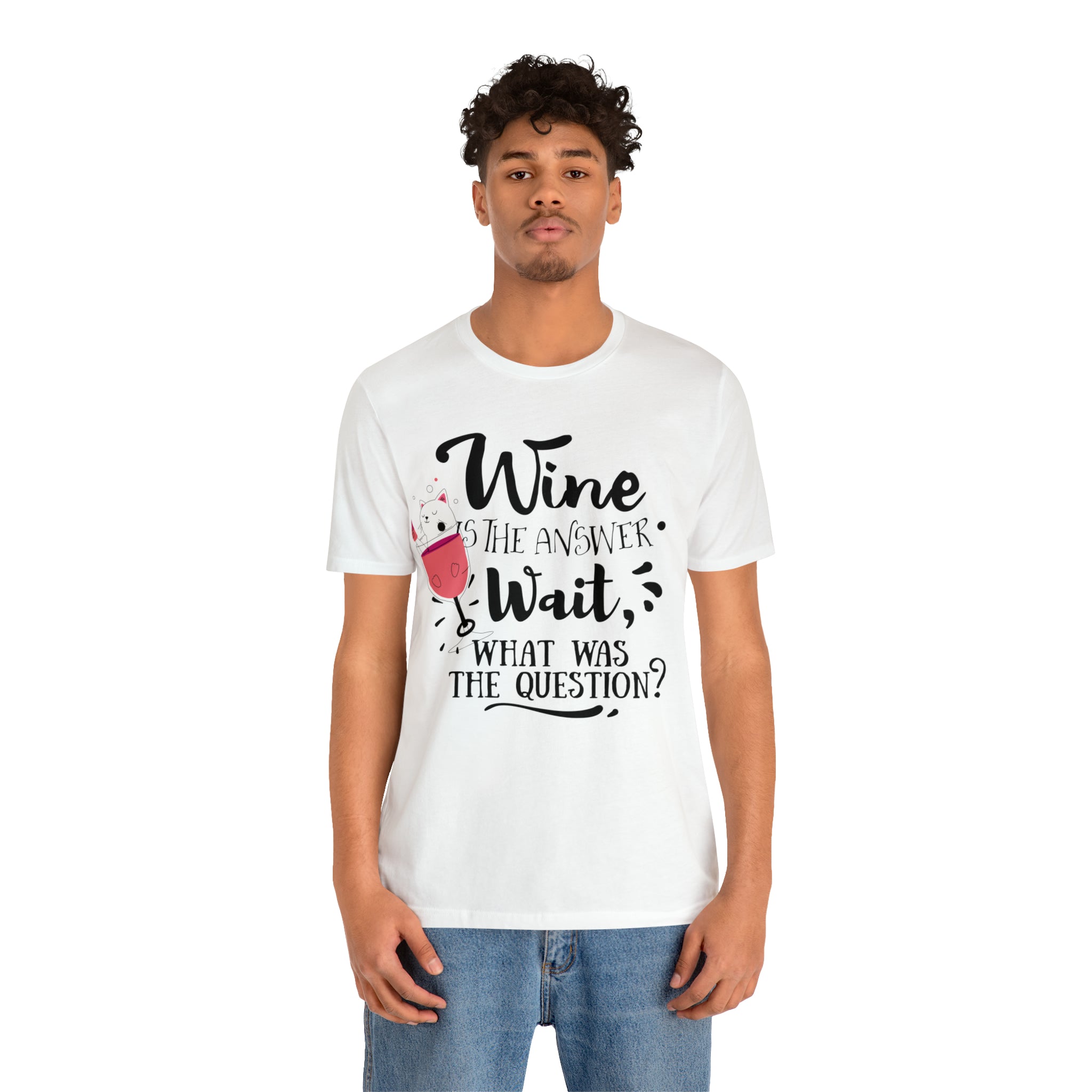 Women's Jersey Short Sleeve Tee -- "Wine is the Answer, Wait What's the Question?" T-shirt for Wine Lovers Gift for Her