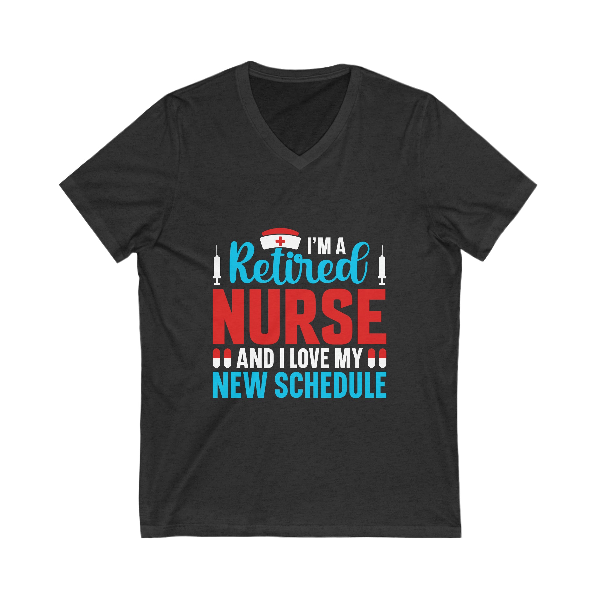 Celebrate Your Nursing Legacy with the 'I’m A Retired Nurse' Unisex Jersey Short Sleeve V-Neck Tee - Perfect Gift for Retired Nurses