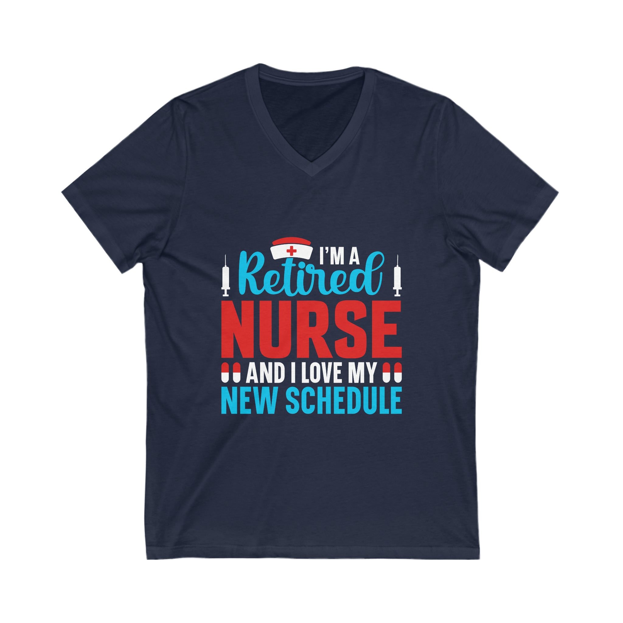 Celebrate Your Nursing Legacy with the 'I’m A Retired Nurse' Unisex Jersey Short Sleeve V-Neck Tee - Perfect Gift for Retired Nurses