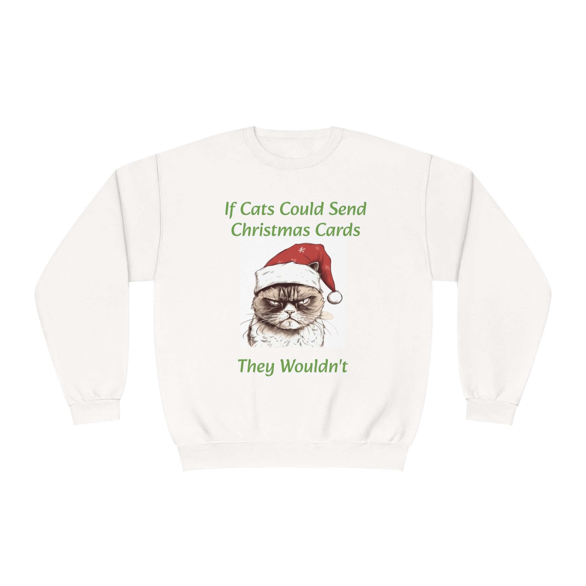 Unisex NuBlend® Crewneck Sweatshirt- "If Cats Could..." Humorous Gift for Holidays Great For Holiday Events and Events