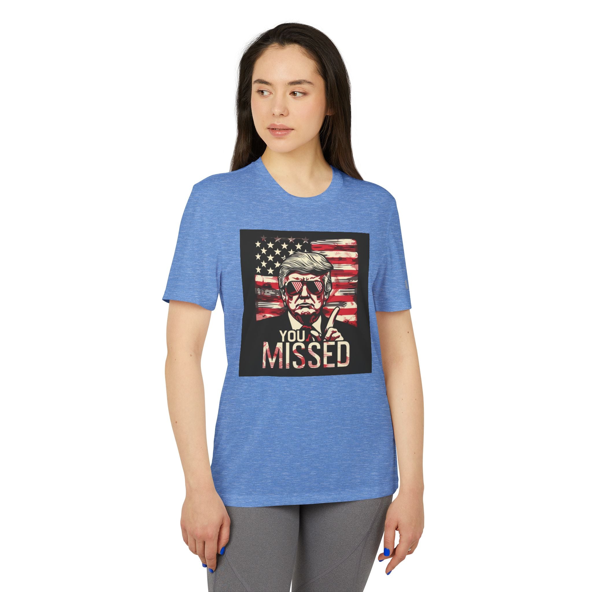 "Bold Declaration: MAGA Defiant Politician 'You Missed' Proclamation adidas® Unisex Sport T-Shirt - Confidence in Every Word