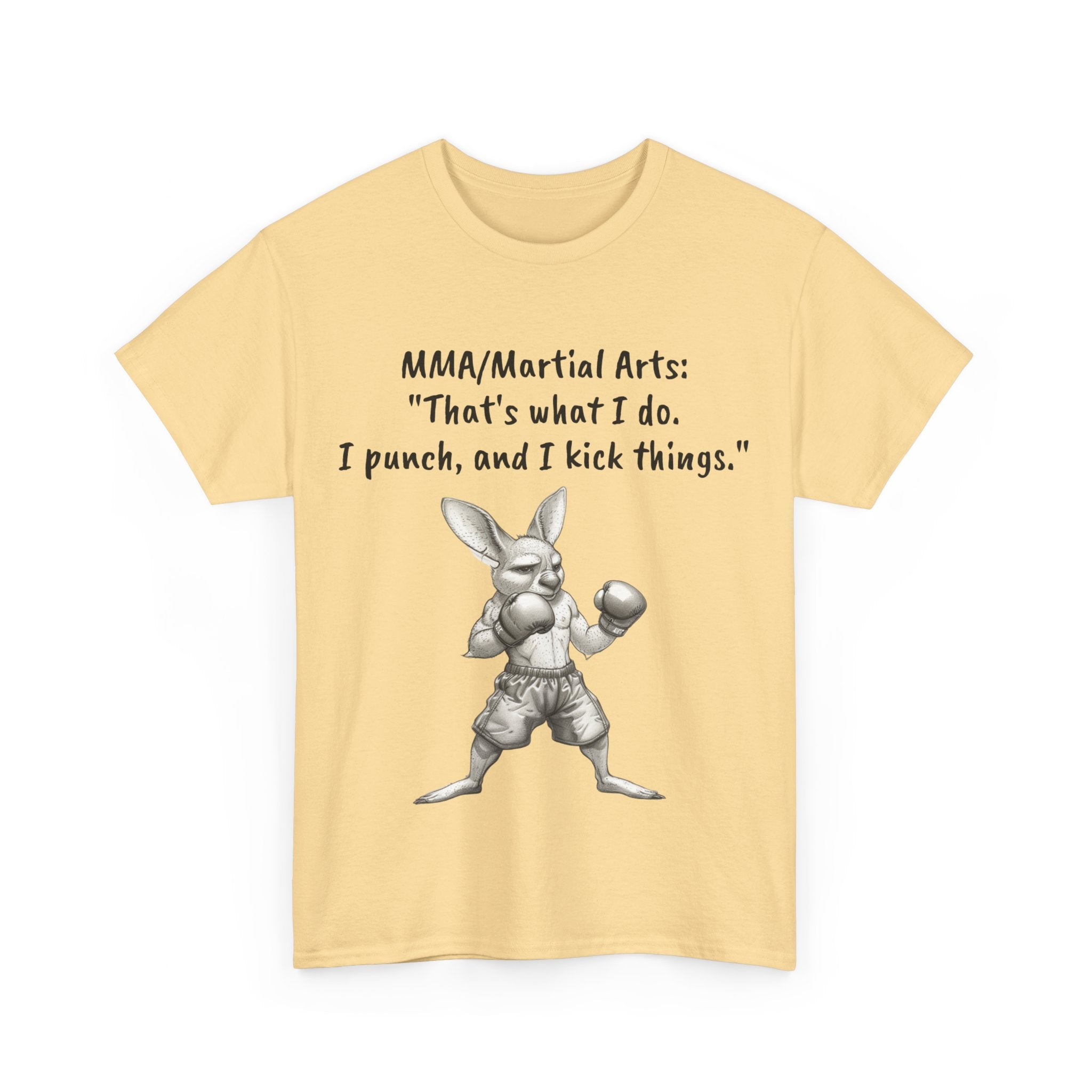 Martial Arts Mayhem: 'That's What I Do. I Punch, and I Kick Things.' Kangaroo Fighter Pose Unisex Heavy Cotton Tee - Perfect for MMA Enthusiasts