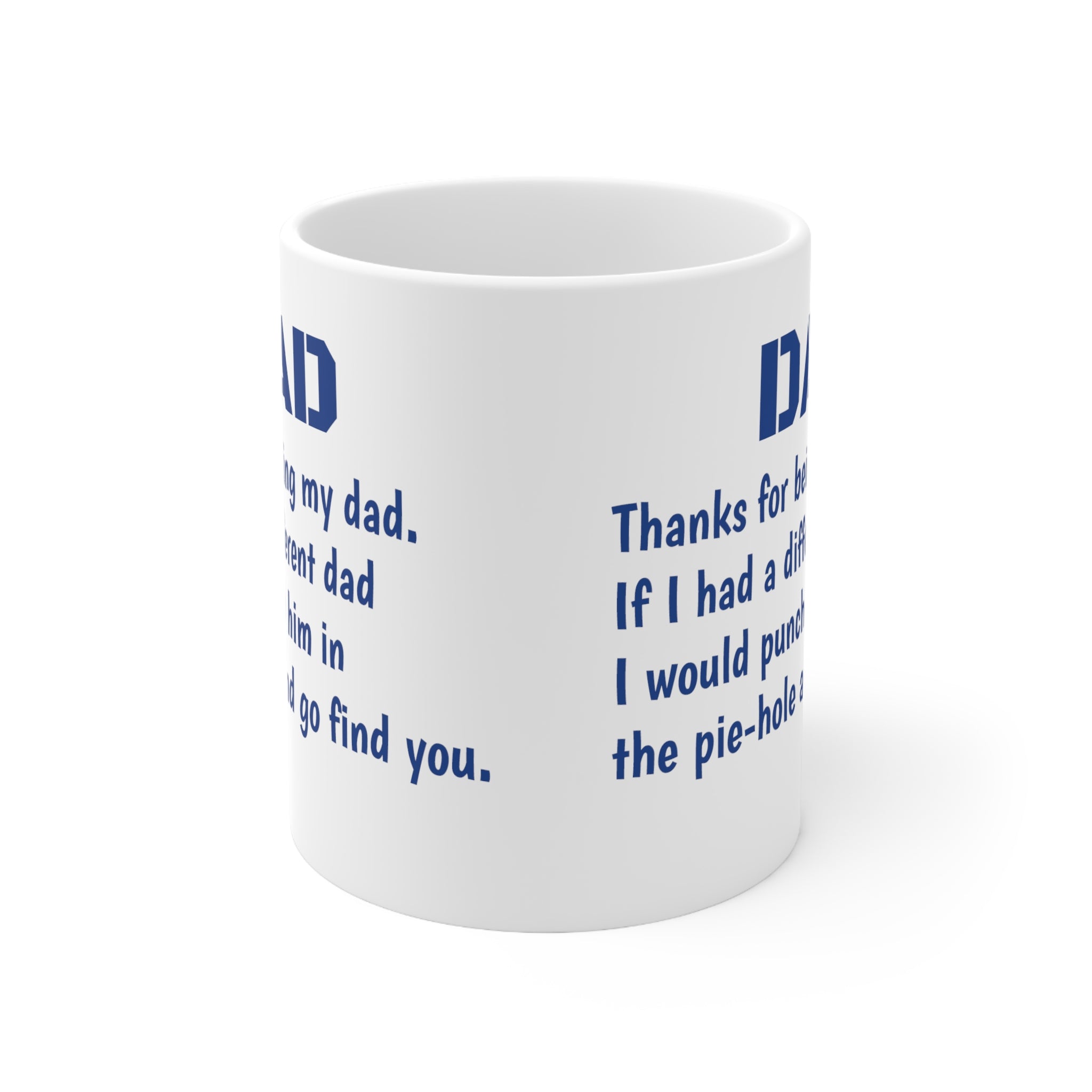 Dad Gift for Holidays Gift for Father's Day Gift for Dad Appreciation Funny Ceramic Mug 11oz for Coffee Lovers Gift for Coffee Drinkers