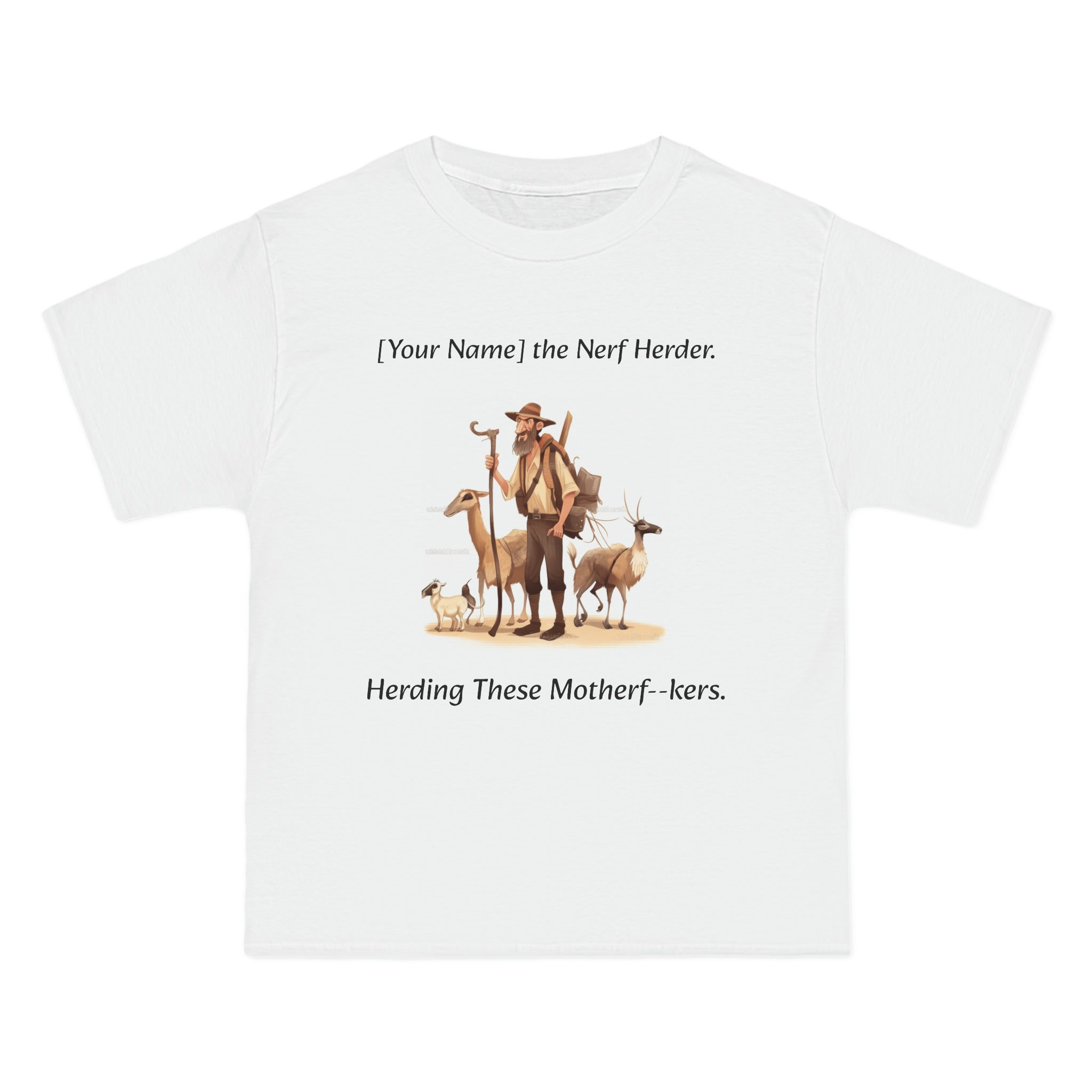 [Your Name] the Nerf Herder - Herding These Motherf--kers. Beefy-T®  Short-Sleeve T-Shirt Gift for Lucas Trilogy Fans and Fans of Sequel Trilogy