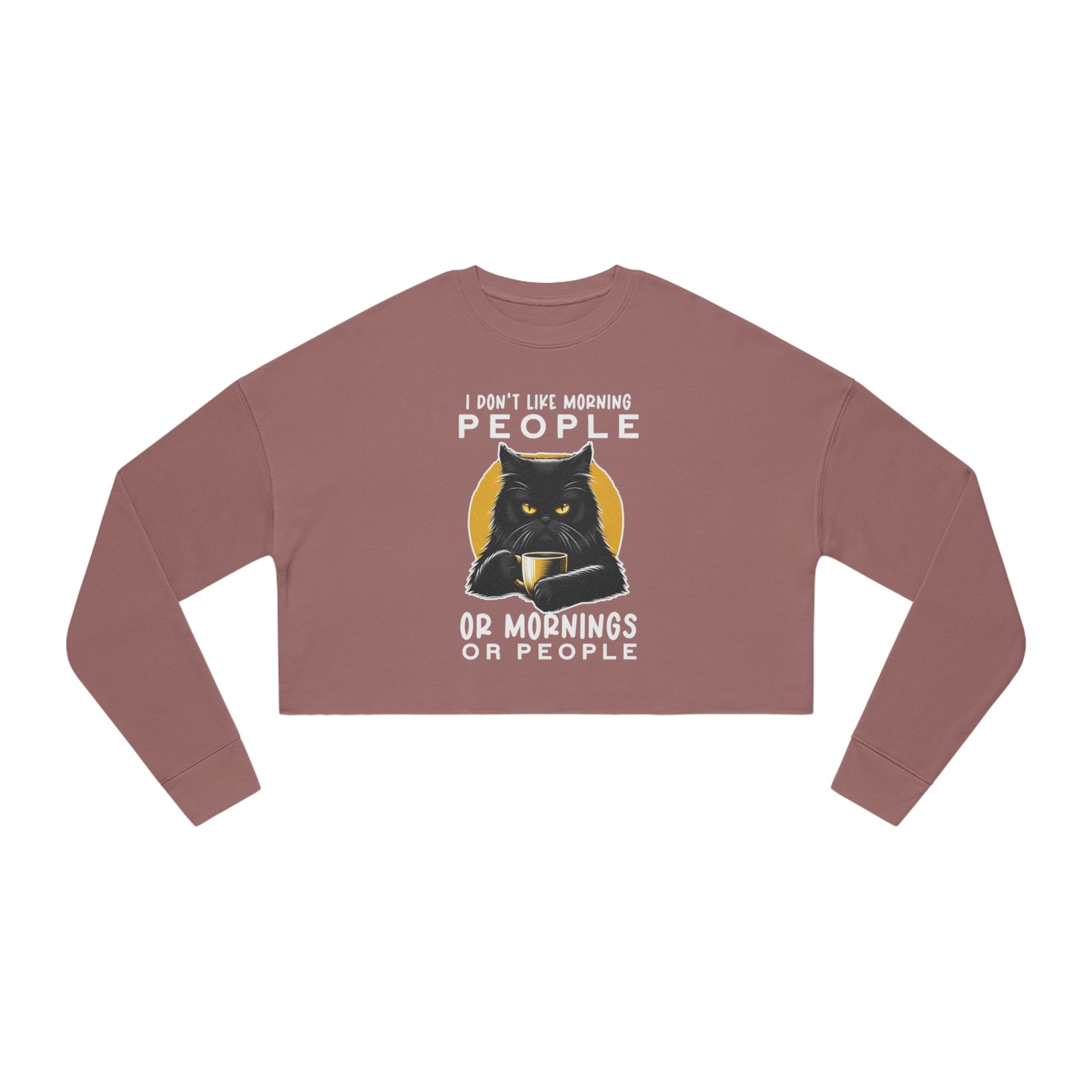Sassy Brew Enthusiast: 'I Don't Like People...Grumpy Cat Coffee' Women's Cropped Sweatshirt - Kickstart Your Mornings with Attitude