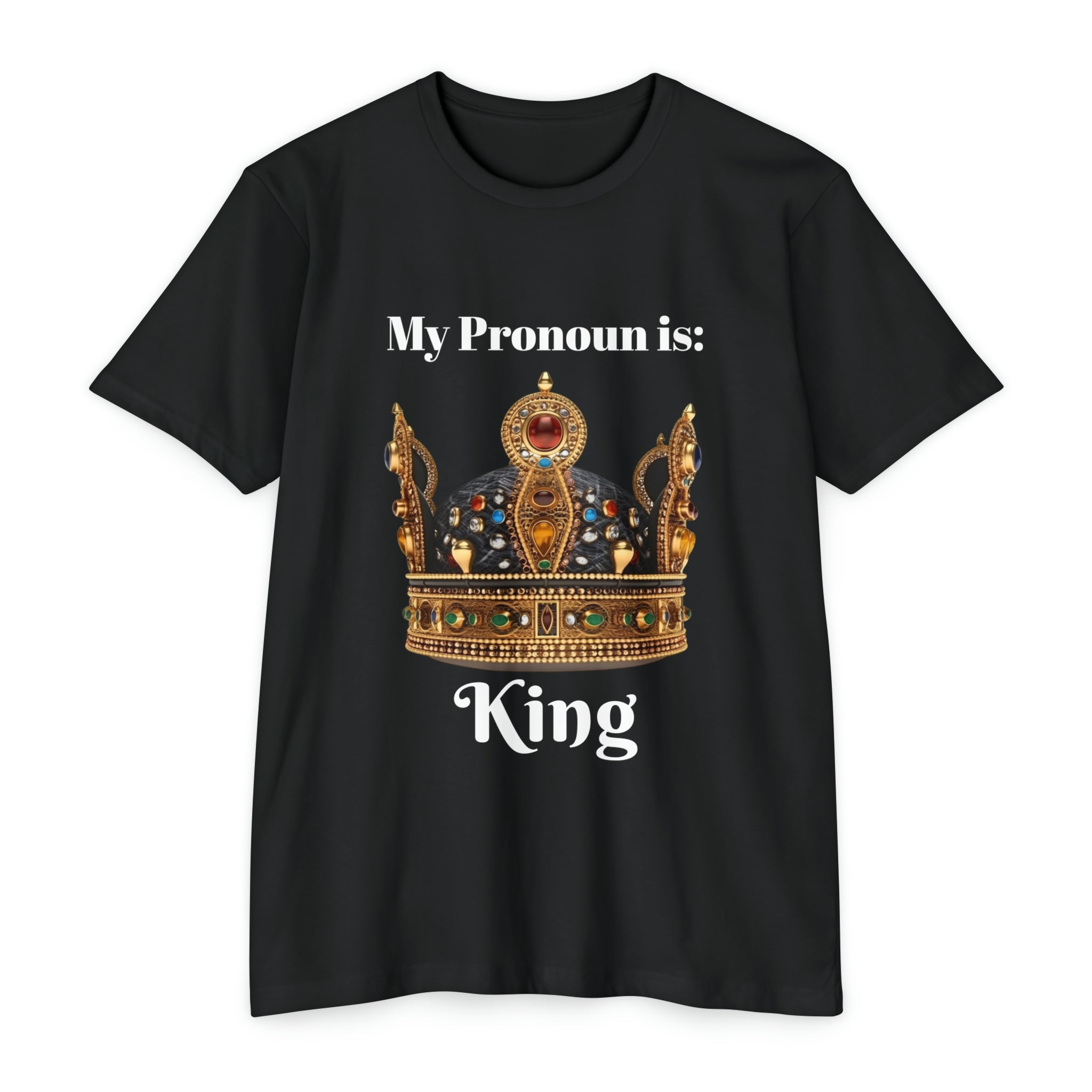 👑 My Pronoun is...King Unisex CVC Jersey T-shirt - Empowering Gender Identity Expression | Stylish and Inclusive Apparel