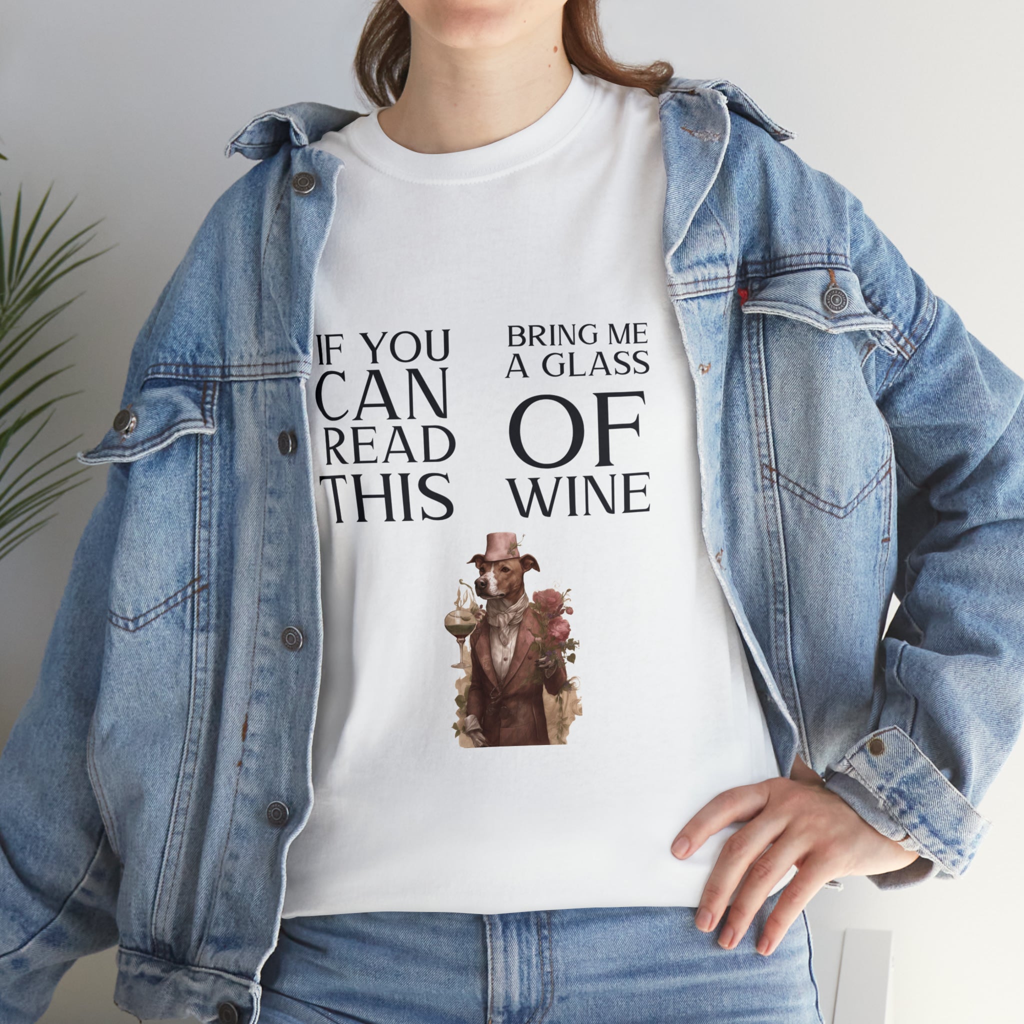 Women's Heavy Cotton Tee--"If You Can Read This Bring Me a Glass of Wine" T-Shirt for Her and Wine Lovers