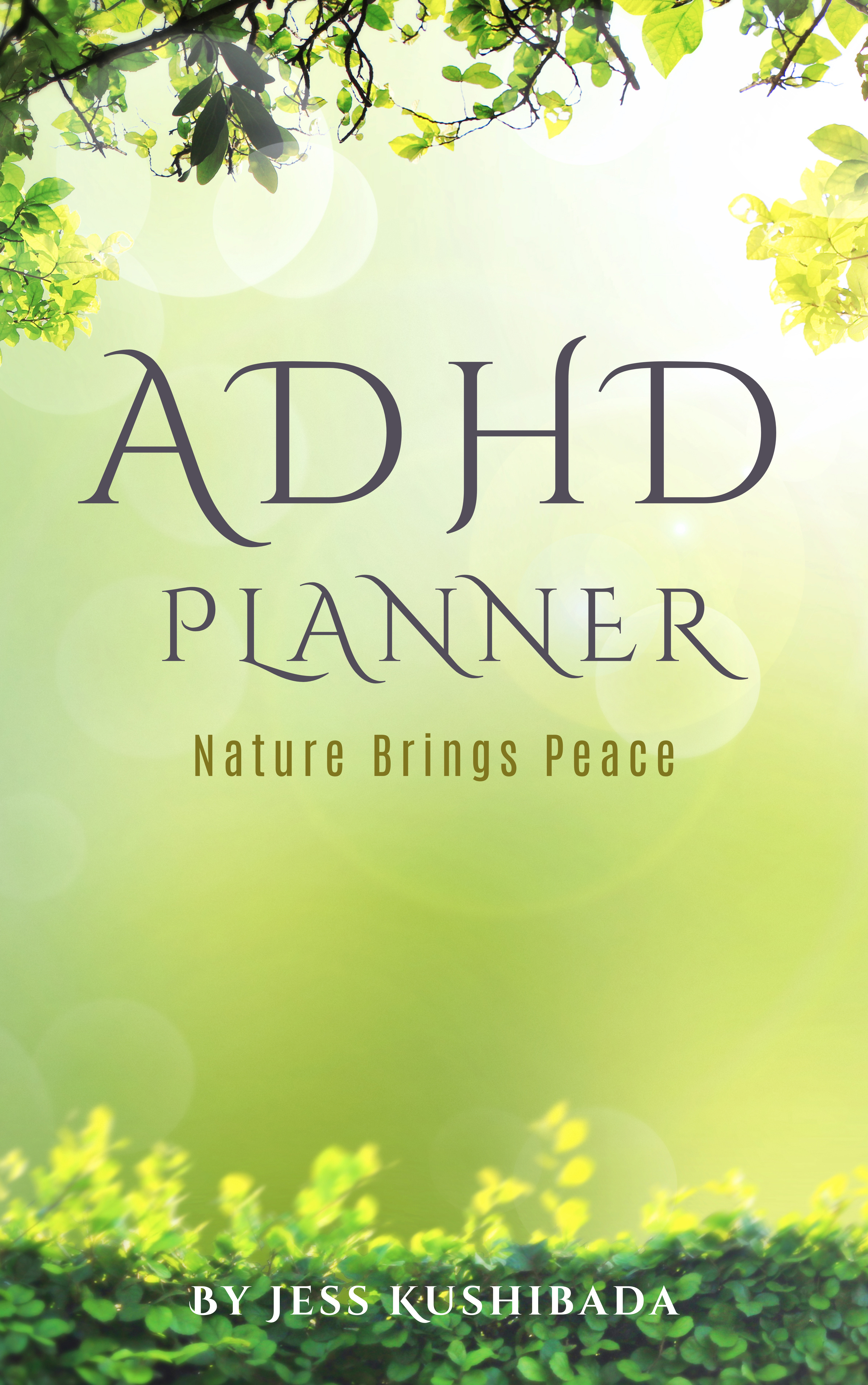 Beautiful Green Nature Inspired ADHD PlannerStay Organized and Thrive with Our 6x9 120-Page ADHD Planner - Boost Productivity, Focus, and Well-Being