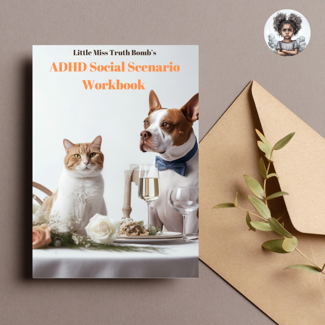 Mastering Social Situations: How Little Miss Truth Bomb’s ADHD Workbook Builds Confidence and Communication