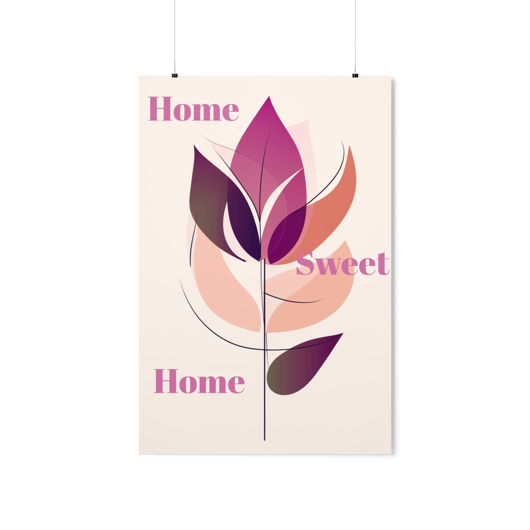 Home Sweet Home poster, abstract floral rose art, premium matte print, vertical wall decor, unique home gift" vertical, stylish home gift"